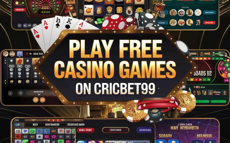 Play Free Casino Games on CricBet99 – Your Gateway to Big Wins Without the Risk