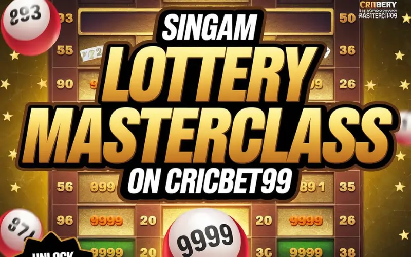 Singam Lottery Masterclass: Play, Predict, and Win More on Cricbet99